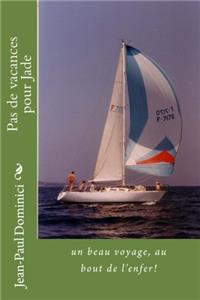 Pas de Vacances Pour Jade