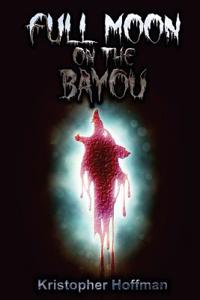 Full Moon on the Bayou