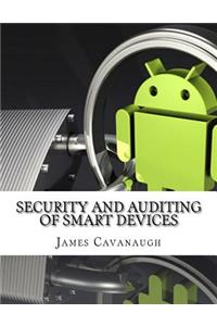 Security And Auditing Of Smart Devices