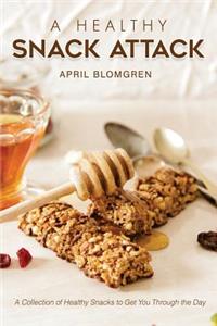 A Healthy Snack Attack