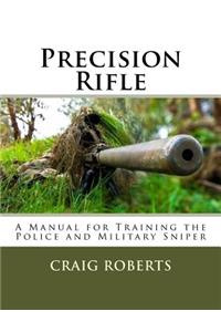 Precision Rifle