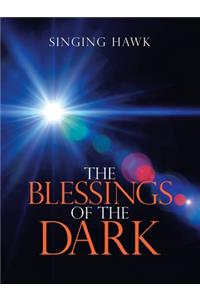 Blessings of the Dark