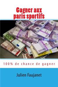 Gagner aux paris sportifs