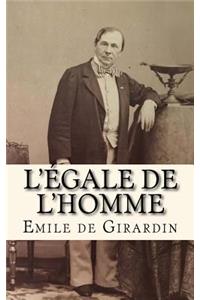 L'egale de l'homme