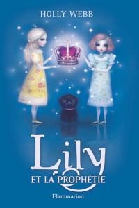 Lily et la prophetie