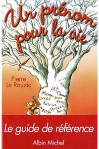 Prenom Pour La Vie (Un)