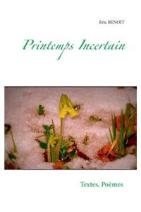 Printemps incertain