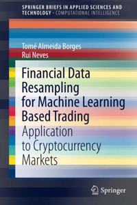 Financial Data Resampling for Machine Learning Based Trading