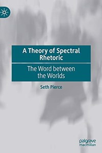 Theory of Spectral Rhetoric