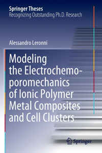 Modeling the Electrochemo-Poromechanics of Ionic Polymer Metal Composites and Cell Clusters