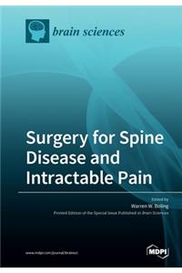 Surgery for Spine Disease and Intractable Pain