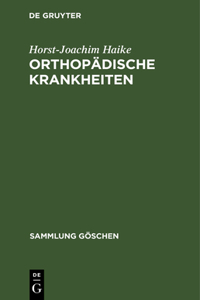 Orthopädische Krankheiten