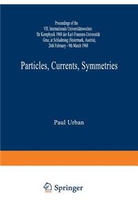 Particles, Currents, Symmetries