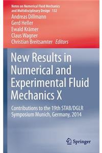 New Results in Numerical and Experimental Fluid Mechanics X