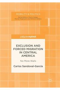 Exclusion and Forced Migration in Central America