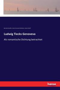 Ludwig Tiecks Genoveva