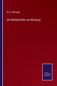 Die Weihbischöfe von Würzburg