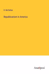 Republicanism in America