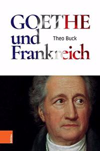 Goethe Und Frankreich