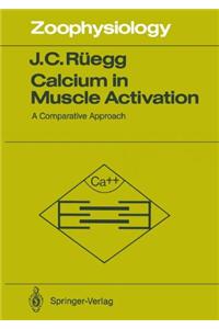 Calcium in Muscle Activation: A Comparative Approach