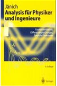 Analysis Fur Physiker Und Ingenieure: Funktionentheorie, Differentialgleichungen, Spezielle Funktionen (3., Nochmals Durchges. Aufl.)