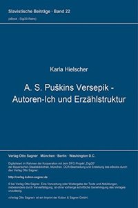 A. S. Puskins Versepik - Autoren-Ich und Erzaehlstruktur