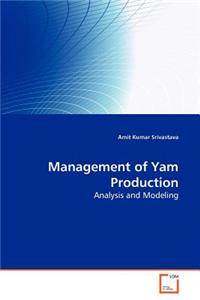 Management of Yam Production