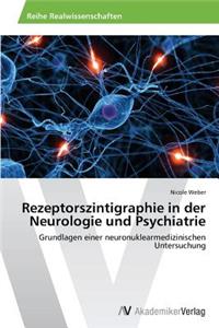 Rezeptorszintigraphie in der Neurologie und Psychiatrie