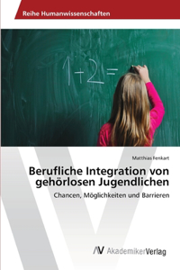 Berufliche Integration von gehörlosen Jugendlichen