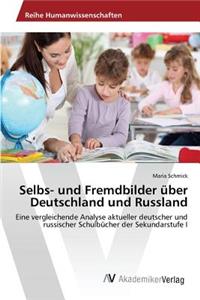 Selbs- und Fremdbilder über Deutschland und Russland