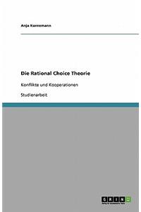 Die Rational Choice Theorie