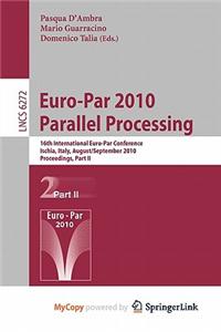 Euro-Par 2010 - Parallel Processing