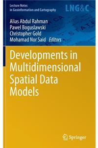 Developments in Multidimensional Spatial Data Models