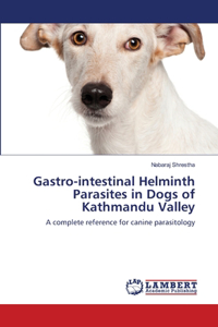 Gastro-intestinal Helminth Parasites in Dogs of Kathmandu Valley