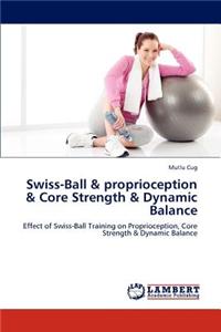 Swiss-Ball & proprioception & Core Strength & Dynamic Balance