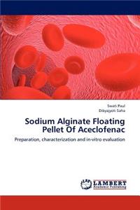 Sodium Alginate Floating Pellet of Aceclofenac