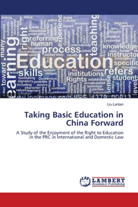 Taking Basic Education in China Forward