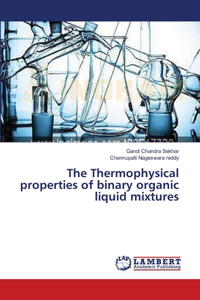 Thermophysical properties of binary organic liquid mixtures