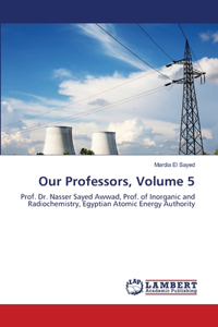 Our Professors, Volume 5