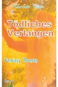 Tödliches Verlangen