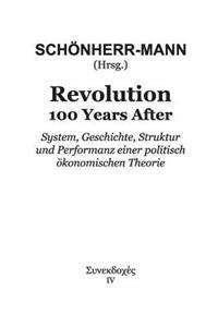 Revolution 100 Years After