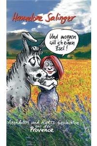 Und Morgen Will Ich Einen Esel !