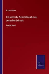 poetische Nationalliteratur der deutschen Schweiz