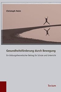 Gesundheitsforderung Durch Bewegung