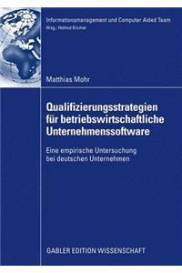 Qualifizierungsstrategien Für Betriebswirtschaftliche Unternehmenssoftware