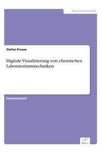 Digitale Visualisierung von chemischen Laboratoriumstechniken