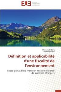 Définition Et Applicabilité d'Une Fiscalité de l'Environnement