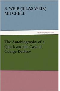 Autobiography of a Quack and the Case of George Dedlow