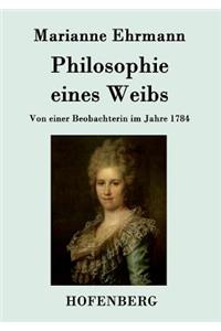 Philosophie eines Weibs