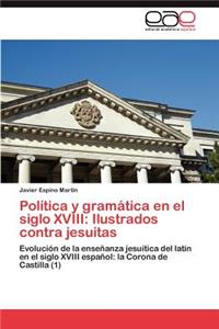 Política y gramática en el siglo XVIII